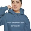 Unisex Therapist:  Like a Normal Person, But Way Cooler Garment-Dyed Hoodie - Image 33