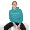 Unisex Therapist:  Like a Normal Person, But Way Cooler Garment-Dyed Hoodie - Image 10