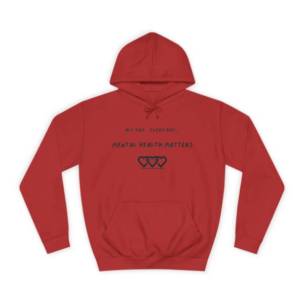 Unisex Mental Health Matters Hoodie | All Day Every Day | Cozy College Apparel for Awareness - Image 29