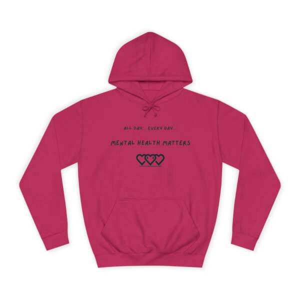 Unisex Mental Health Matters Hoodie | All Day Every Day | Cozy College Apparel for Awareness - Image 25