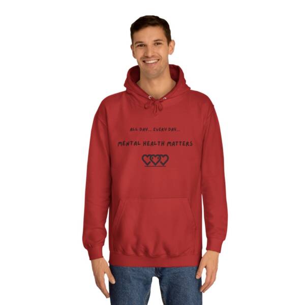 Unisex Mental Health Matters Hoodie | All Day Every Day | Cozy College Apparel for Awareness - Image 31