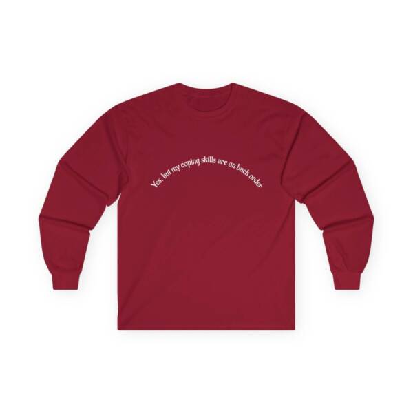 Yes but....Unisex Ultra Cotton Long Sleeve Tee - Image 40