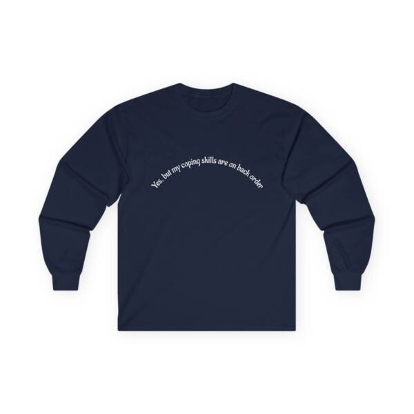 Yes but....Unisex Ultra Cotton Long Sleeve Tee - Image 31