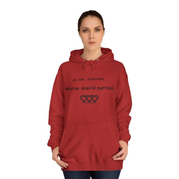 Unisex Mental Health Matters Hoodie | All Day Every Day | Cozy College Apparel for Awareness - Image 32