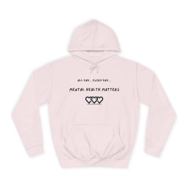 Unisex Mental Health Matters Hoodie | All Day Every Day | Cozy College Apparel for Awareness - Image 21