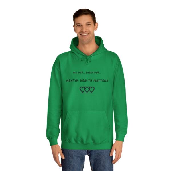 Unisex Mental Health Matters Hoodie | All Day Every Day | Cozy College Apparel for Awareness - Image 11