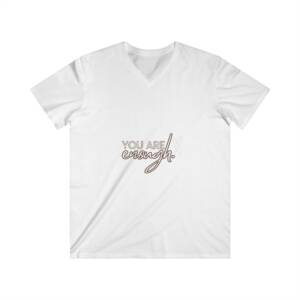 V-Neck Tee - You Are Enough Design