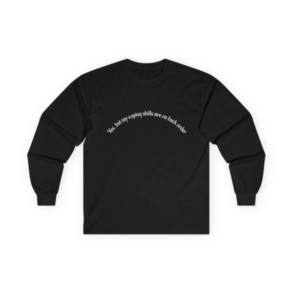 Yes but....Unisex Ultra Cotton Long Sleeve Tee - Image 4