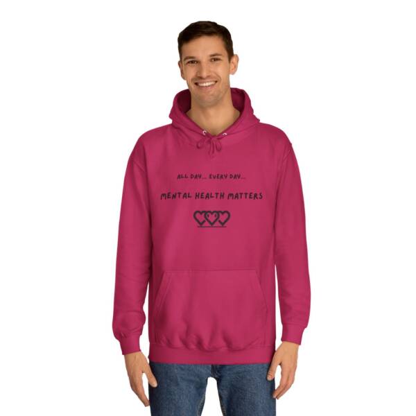 Unisex Mental Health Matters Hoodie | All Day Every Day | Cozy College Apparel for Awareness - Image 27