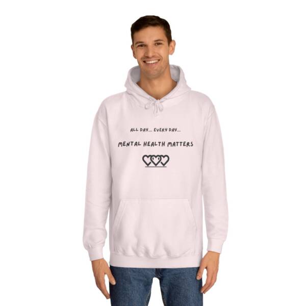Unisex Mental Health Matters Hoodie | All Day Every Day | Cozy College Apparel for Awareness - Image 23
