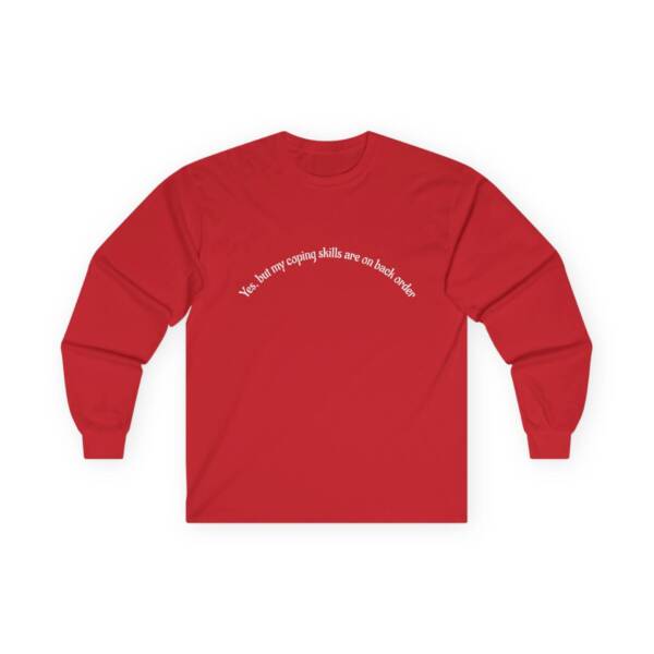 Yes but....Unisex Ultra Cotton Long Sleeve Tee - Image 37