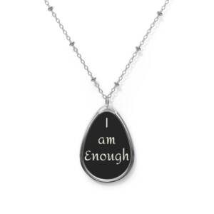 Necklace Pendant "I am Enough"